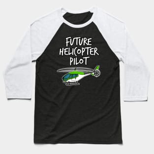 Future Helicopter Pilot Doodle (Green) Baseball T-Shirt